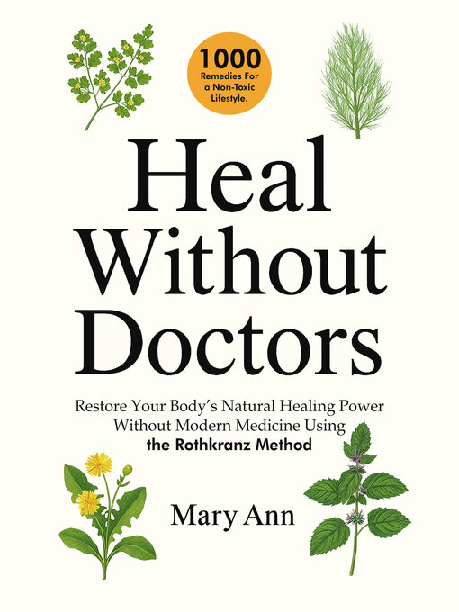 Title details for Heal Without Doctors by Mary Ann - Wait list